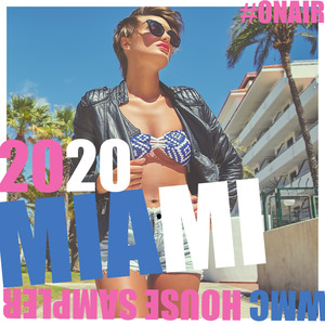 On Air Miami 2020 (WMC House Music Sampler)