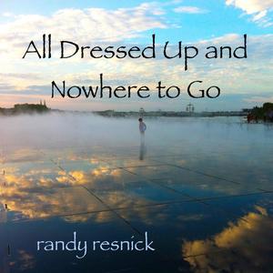 All Dressed Up and Nowhere To Go(feat. 'Short Shank' Phillips)
