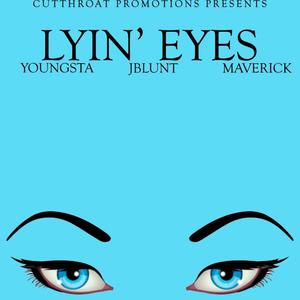 Lyin' Eyes(feat. JBlunt) (Explicit)