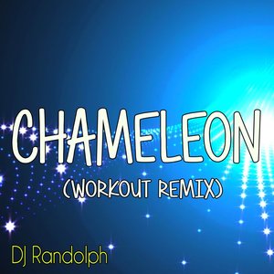 Chameleon (Workout Remix)