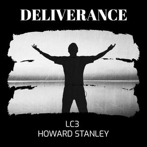 Deliverance (feat. Howard Stanley & Chicago's Band of Praise)
