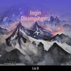 Ingin Disampingmu