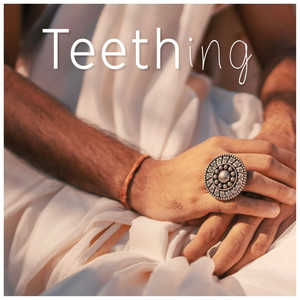 Teething