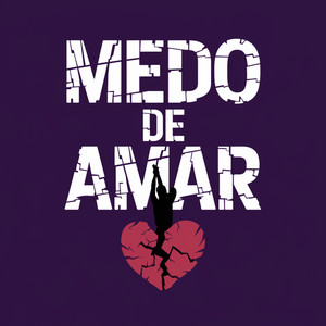 Medo de Amar