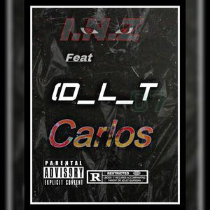 INZ _ D.L.T _Carlos (Explicit)