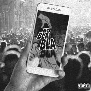 No BLA BLA (Explicit)