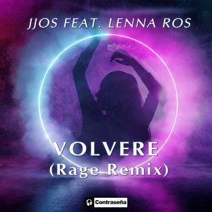 Volvere (Rage Remix)