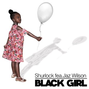 Black Girl(feat. Jaz Wilson)