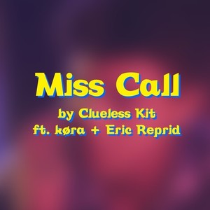 Miss Call (Explicit)