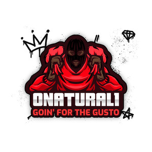 GOIN' FOR THE GUSTO (Explicit)