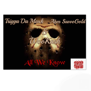 All We Know (Explicit)