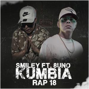 Kumbia Rap 18 (feat. 8Uno) (Explicit)