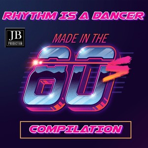 Rhythm Is A Dancer Compilation 90's