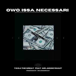 Owo. Issa. Necessari (Explicit)