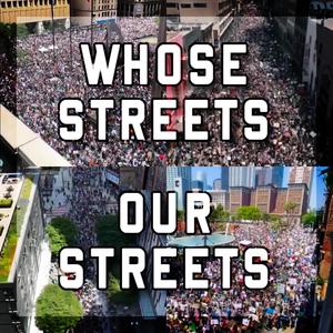 Whose Streets Our Streets (Explicit)