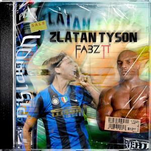 ZLATAN TYSON (feat. Jef Kurowski) [Explicit]