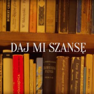 Daj Mi Szansę