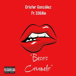 Besos Caramelo (feat. 336Ale)