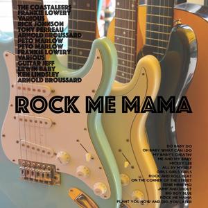Rock Me Mama
