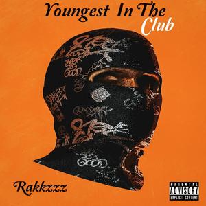 Youngest in the club (feat. Quez frm the 6) [Explicit]