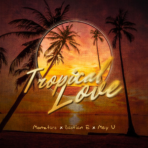 Tropical Love