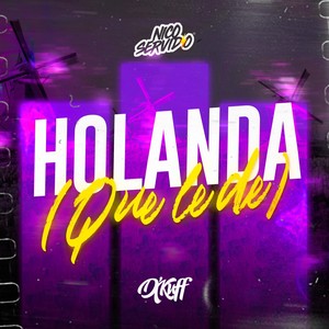 Holanda (Que Le De) [Remix]