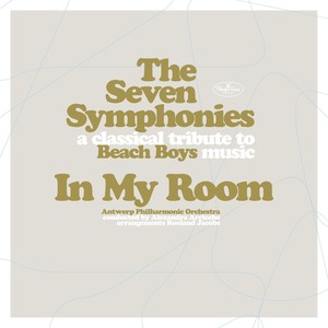 In My Room: A Classical Tribute to Beach Boys Music