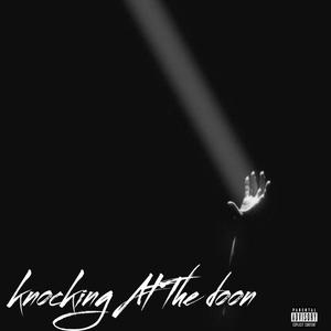 Knocking At The Door (Explicit)