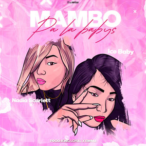 Mambo Pa Las Babys (Explicit)