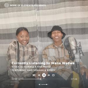 WENA WEDWA (feat. RAE.MOND, MARTHINAHH & KIMMY)