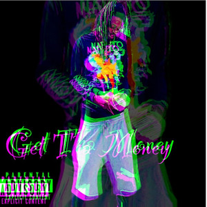 Get tha Money (Explicit)