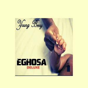 Eghosa Deluxe (Explicit)