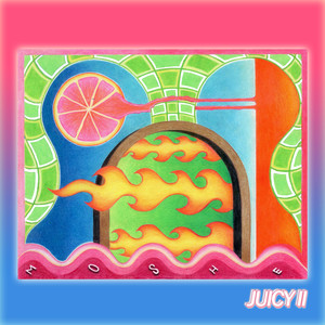 Juicy II (Explicit)