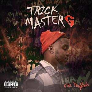 Trick Master G (Explicit)