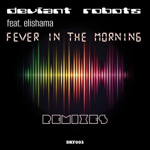 Fever in the Morning (AudioTrip Instrumental Remix)
