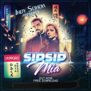 Sip Sip Mia (Refix)