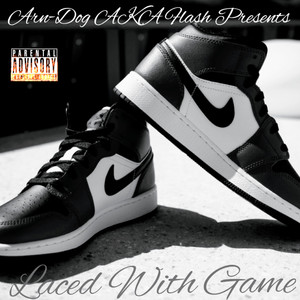 Laced With Game (Explicit)