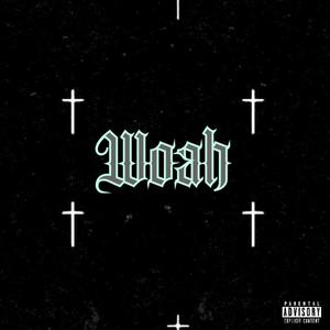 WOAH (feat. HolyMalachi)