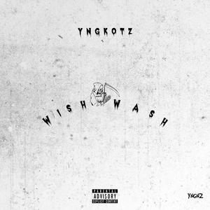 Wish Wash (Explicit)