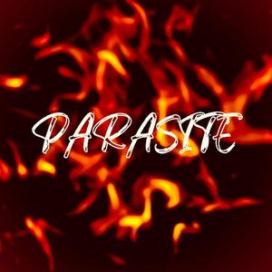 Parasite (Explicit)