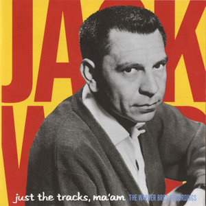 Just The Tracks Ma'am: The Warner Bros. Recordings