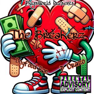 The Breakers (feat. DogFood Ron) [Explicit]