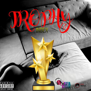 Trophy (Explicit)