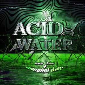 Acid Water (feat. Annabel De Melchiori)