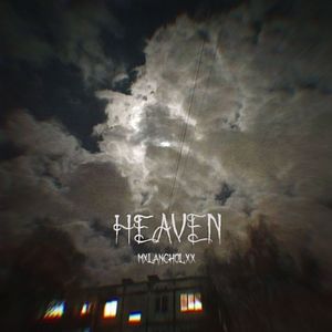 HEAVEN (Explicit)