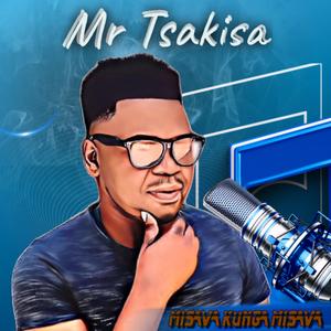 Mr Tsakisa (Misava kunga Misava) (feat. Star killer)