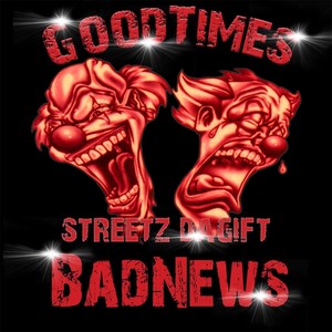 Good Time Bad News (Explicit)