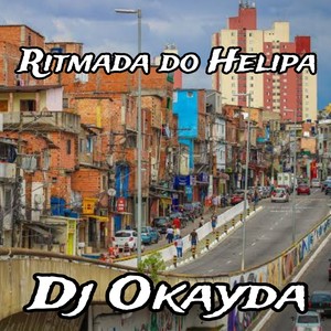 Ritmada do Helipa (Explicit)