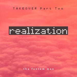 TAKEOVER - Part Two Realization