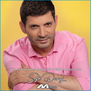 Sefe Duraj - Sa shumë këngë për dashuri